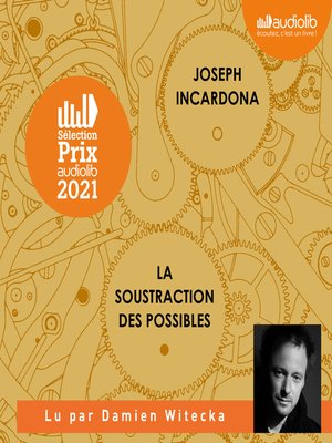 cover image of La Soustraction des possibles